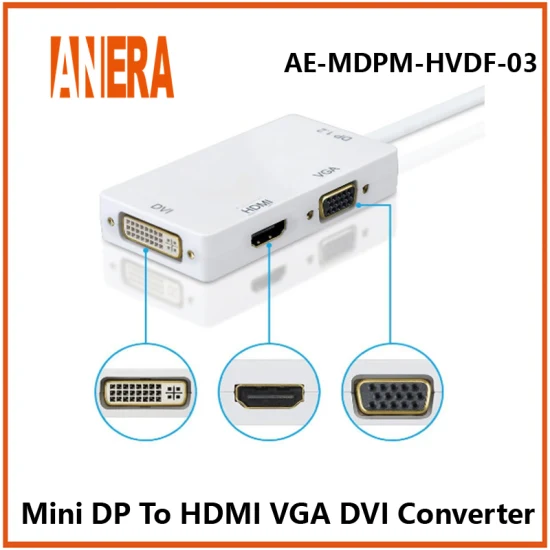 Anera Hot Sale Mini Dp Display to HDMI VGA DVI Video Converter Adapter Cable